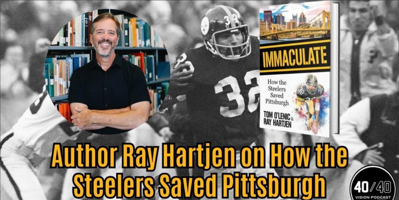 Coauthor Ray Hartjen Guests on the 40/40 Vision Podcast